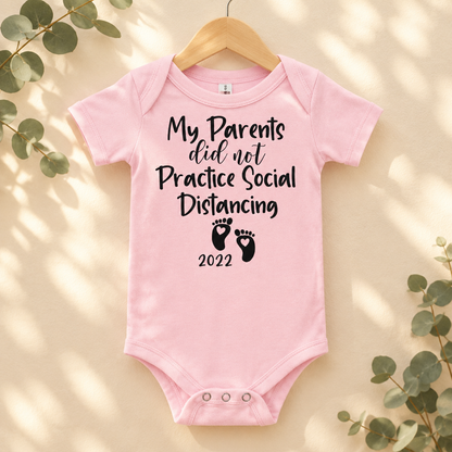 My Parents Did Not Practice Social Distancing Baby Bodysuit in Pink on a wooden hanger - Cartsy