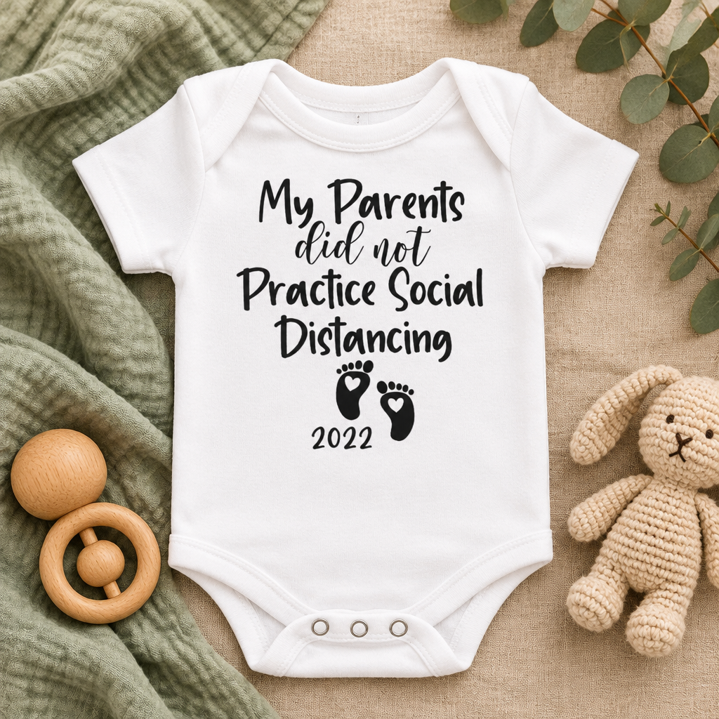 My Parents Did Not Practice Social Distancing Baby Bodysuit in White, folded flat lay - Cartsy