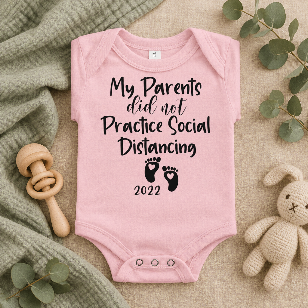 My Parents Did Not Practice Social Distancing Baby Bodysuit in Pink, folded flat lay - Cartsy