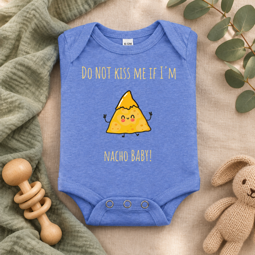 Do Not Kiss Me If I'm Nacho Baby Bodysuit in Heather Columbia Blue, folded flat lay - Cartsy