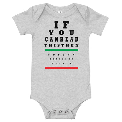 Heather gray baby bodysuit printed with an eye-chart design reading 'If You Can Read This'